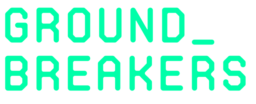 Groundbreakers